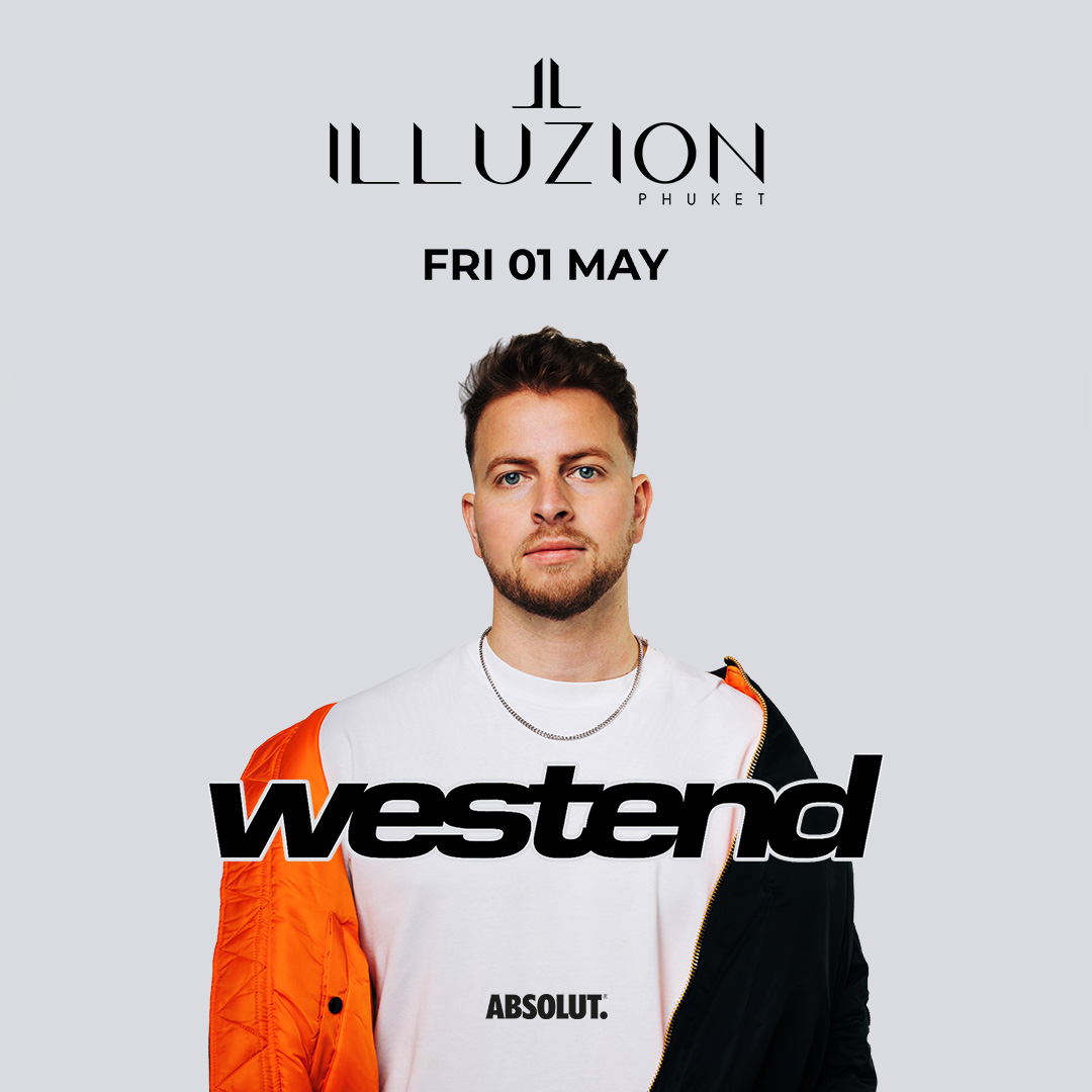 WESTEND @ILLUZION PHUKET